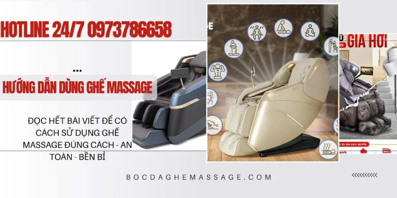 Cách sử dụng ghế massage đúng theo hướng dẫn NSX